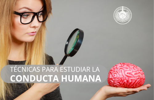 Técnicas para Estudiar la Conducta Humana