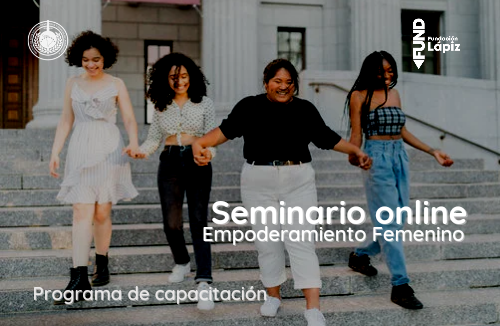 SEMINARIO ONLINE: EMPODERAMIENTO FEMENINO