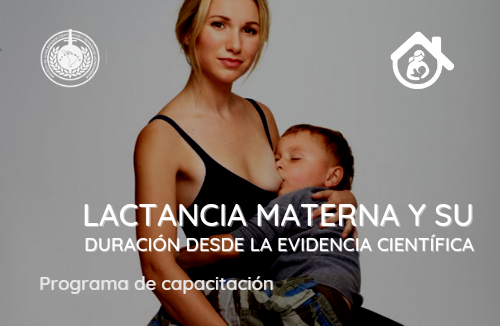 Lactancia materna y su duración desde la evidencia científica